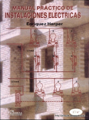 Manual Práctico de Instalaciones Eléctricas Manual+Pr%C3%A1ctico+de+Instalaciones+El%C3%A9ctricas
