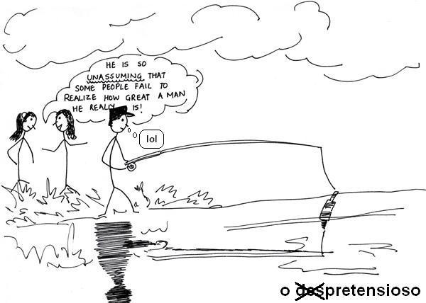 O Pretensioso