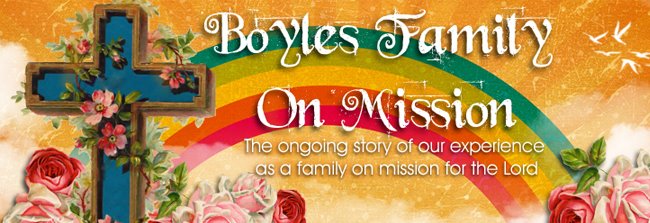 Boyles Family On Mission