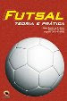 Futsal, Teoria e Prática (2005)