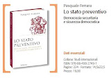 Lo stato preventivo. Democrazia securitaria e sicurezza democratica