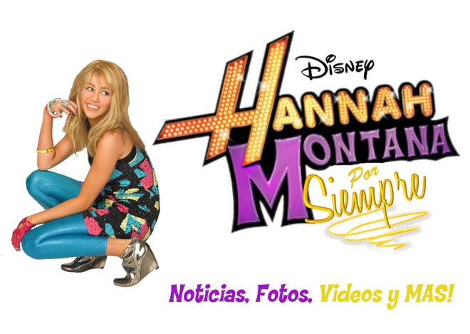Hannah Montana Por Siempre
