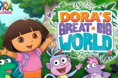 dora great big world dora great big world