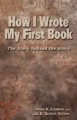 How I Wrote My First Book: The Story Behind the Story