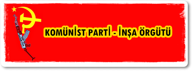 Kom�nist Parti - �n�a �rg�t�