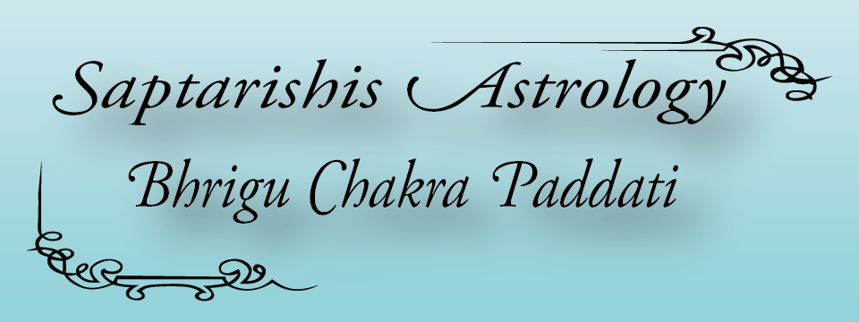 Bhrigu Chakra Paddati - Saptarishis Astrology