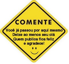 Os comentários são o maior estímulo para este trabalho.