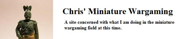 Chris' Miniature Wargaming