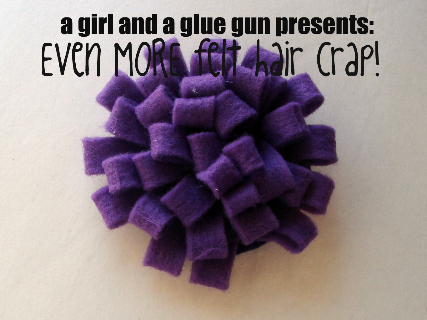 A girl and a glue gun felt flowers.