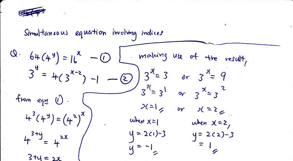 THE MATHS CLINIC Simultaneous equation involving indices(question