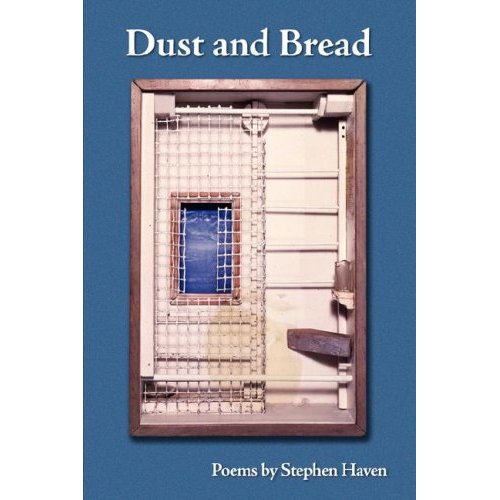 Dust and Bread Stephen Haven