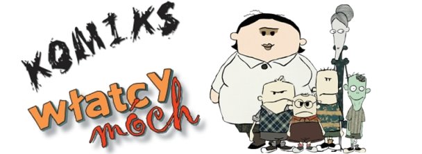 Komiks Włatcy móch