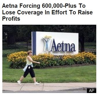 Democratic Nation USA: Obama an IDIOT! Aetna 'Health' INSURANCE co. to