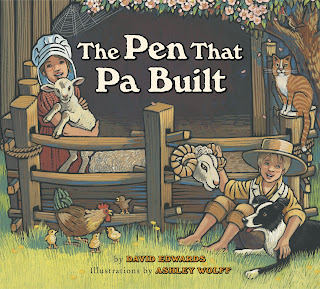 The Pen That Pa Built David Edwards and Ashley Wolff