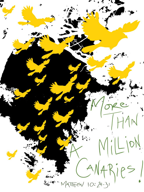 Matthew 10:24-31~~~a million canaries