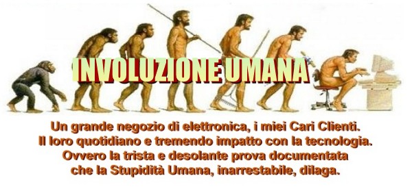 INVOLUZIONE UMANA