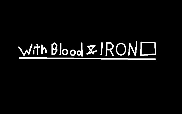 With Blood & IRON
