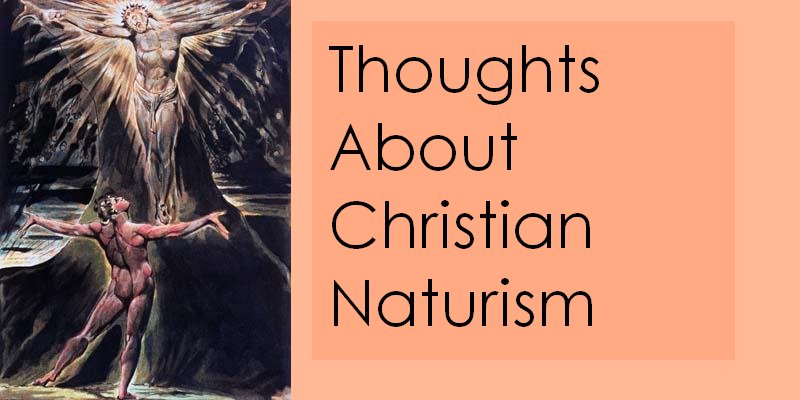 Thoughts About Christian Naturism