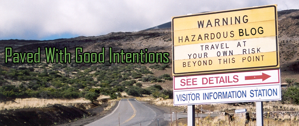 Paved with Good Intentions movie