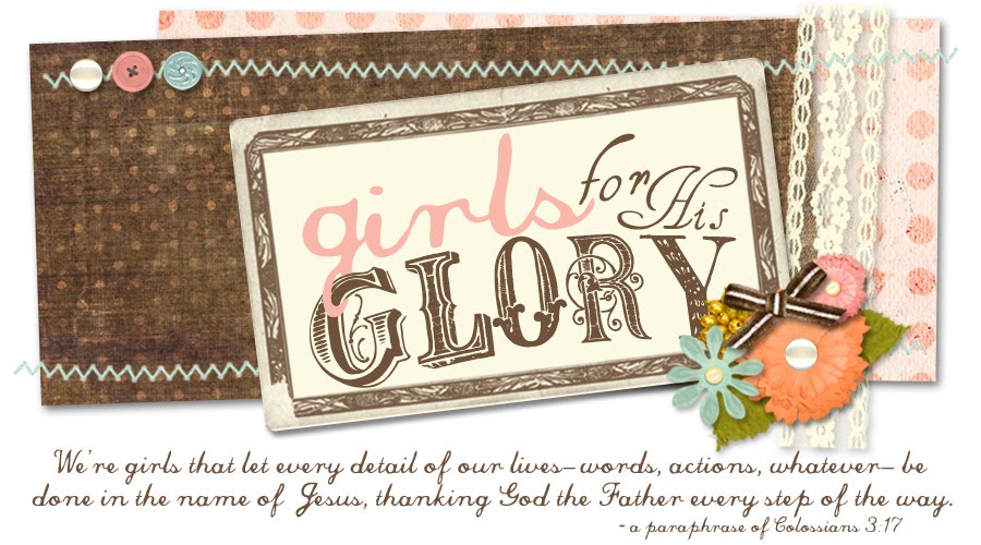 Girls for HIS Glory