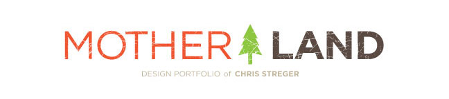 MOTHERLAND // portfolio of Chris Streger