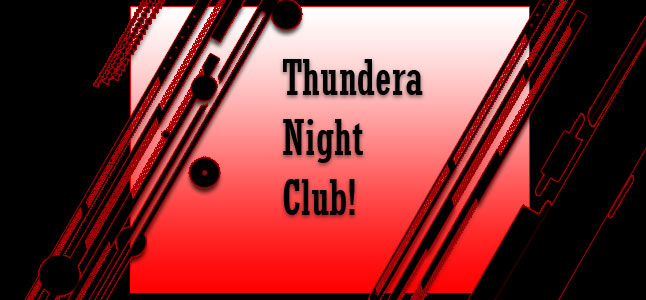 Thundera Night Club