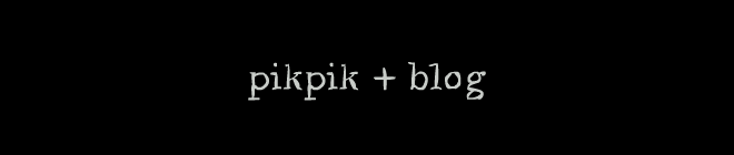 pikpik + blog