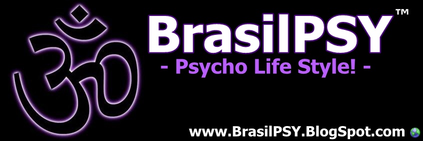BrasilPSY - O Brasil em sintonia com o Psychodelic.