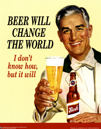 [11510~Beer-Will-Change-The-World-Posters.jpg]