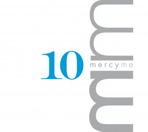 MercyMe - 10 [2009] MercyMe+-+10+II%282009%29