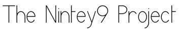 The Ninety9 Project