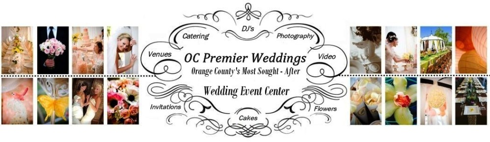 Wedding Vendors Orange County - OC Premier Wedding