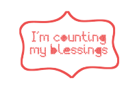 Counting my Blessings
