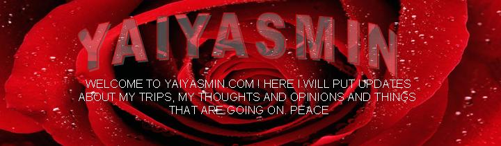 YahooYasmin, This Blog is Dedicated for Yasmin *