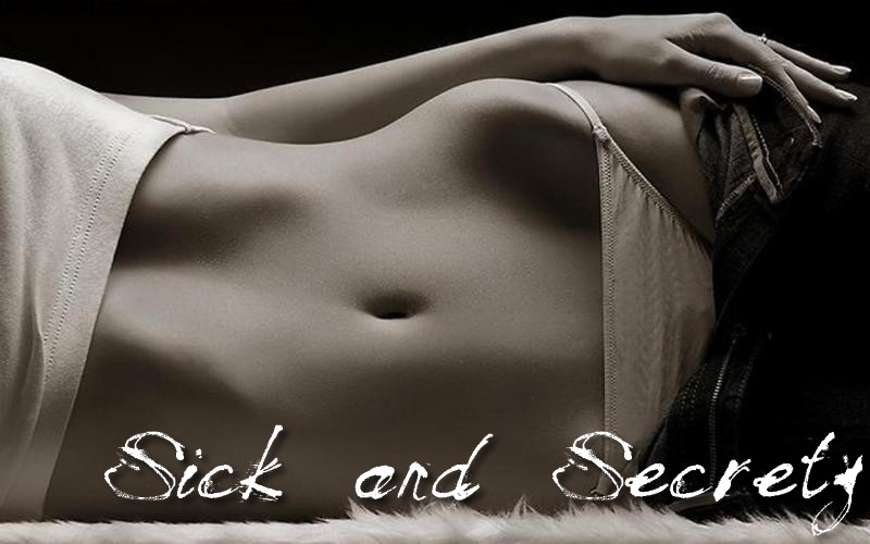Sick and secrets