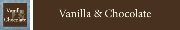 Vanilla and Chocolate