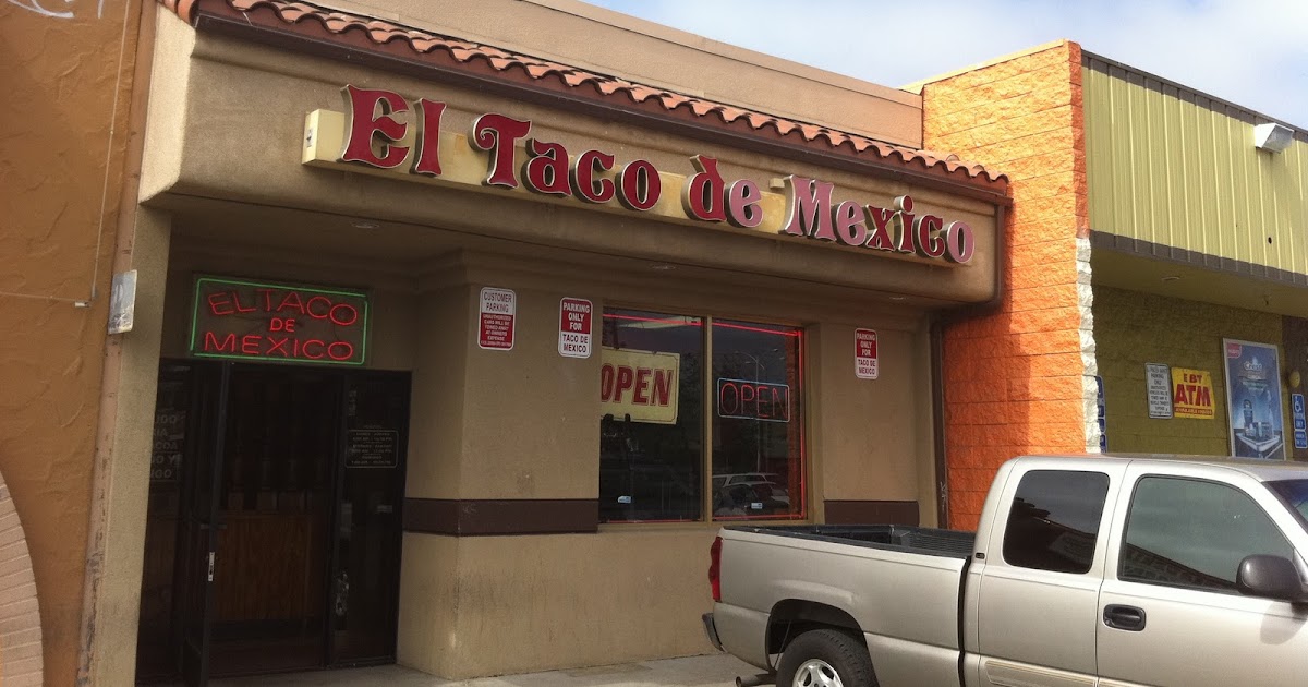 Ventura County Tacos El Taco De Mexico Oxnard