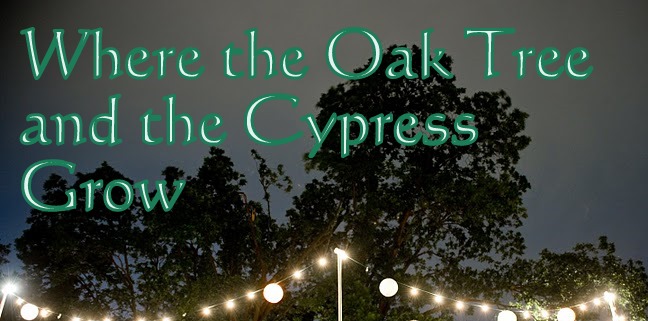 where the oak tree and the cypress grow