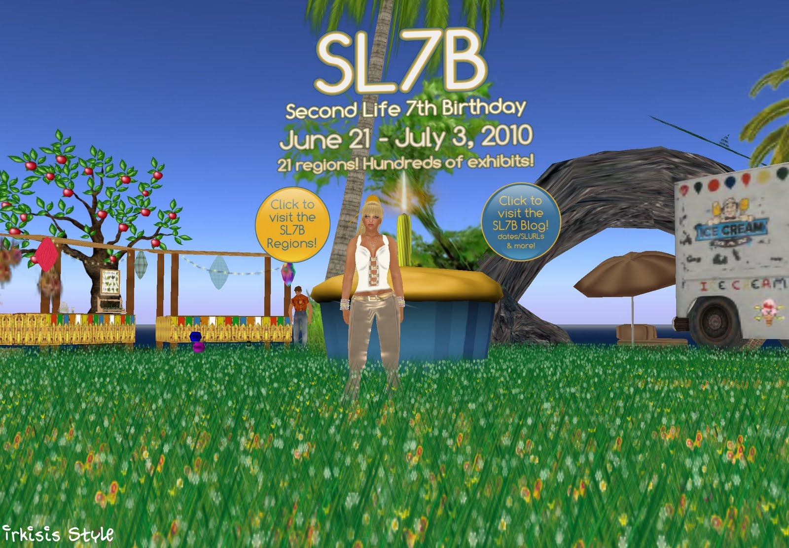IRKISIS STYLE Second Life Birthday Celebration SL7B