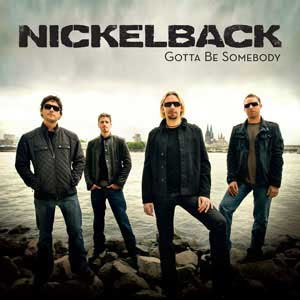 Nickelback - Gotta Be Somebody, Nickelback video, Gotta Be Somebody video