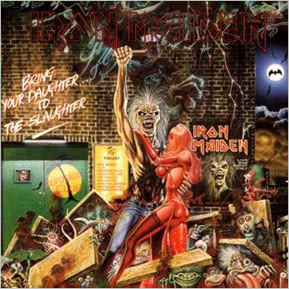 Portada Iron Maiden single bring your daughter... to the slaughter
