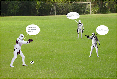 Stormtroopers : Not the best guards nor soccer players!