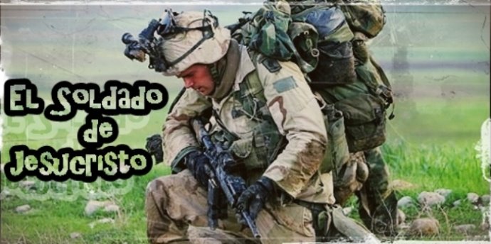 el Soldado de Jesucristo