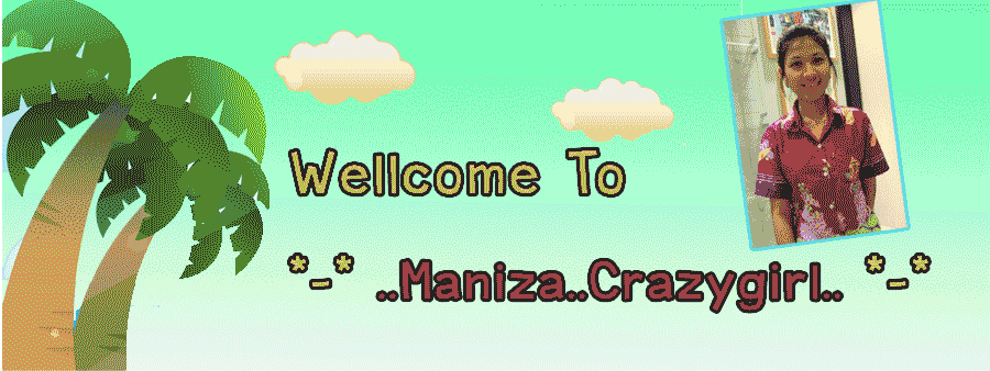 *-* ..Maniza..Crazygirl.. *-*