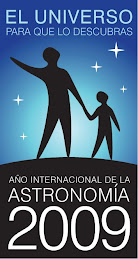 2009 AÑO INTERNACIONAL DE LA ASTRONOMÍA