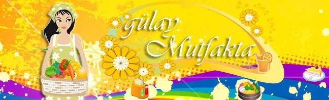 gülay mutfakta