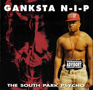Classics US Ganksta+Nip+-+The+Southpark+Psycho