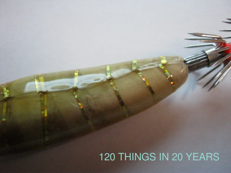 120 things in 20 years: Handmade fishing lures - Squid jag