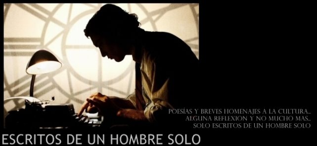 ESCRITOS DE UN HOMBRE SOLO