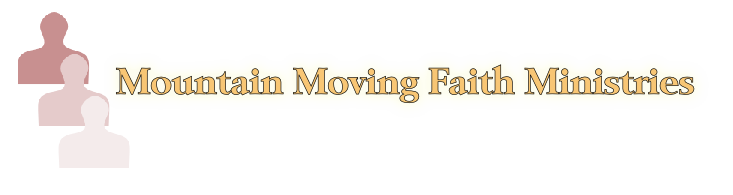 Mountain Moving Faith Ministries